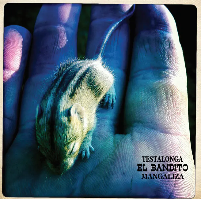 EL BANDITO Mangaliza - Master