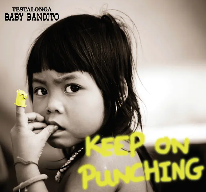 BABY BANDITO Keep on Punching - Master