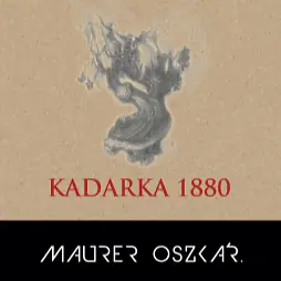 1880 Kadarka - Master
