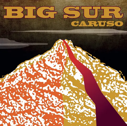 BIG SUR CARUSO - Master