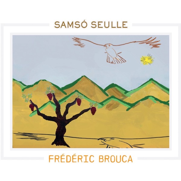 plp_product_/wine/domaine-frederic-brouca-samso-seulle-2021