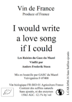 I would write a love song if I could
