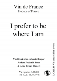 plp_product_/wine/anders-frederik-steen-anne-bruun-blauert-i-prefer-to-be-where-i-am-2018