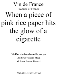 plp_product_/wine/anders-frederik-steen-anne-bruun-blauert-when-a-piece-of-pink-rice-paper-hits-the-glow-of-a-cigarette-2017